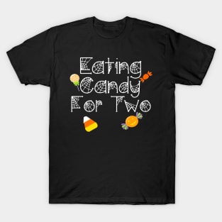 Eating Candy for Two TShirt Expecting Mothers Halloween T-Shirt